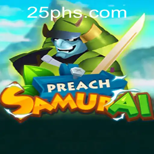 PreachSamurai: A New Era of Strategy Gaming with 25PH